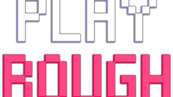Play Rough official artwork 2