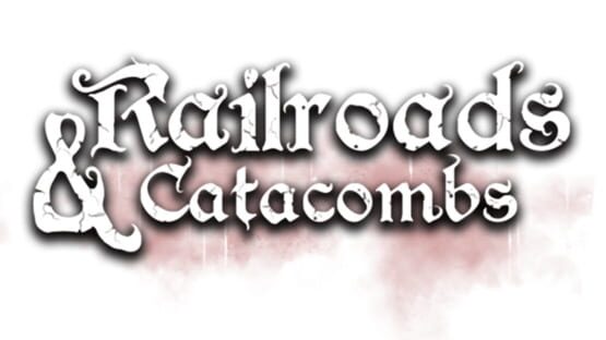 Railroads & Catacombs official artwork 3