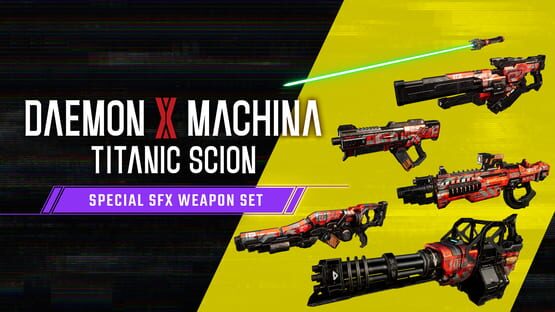 Daemon x Machina: Titanic Scion - Special SFX Weapon Set official artwork 1