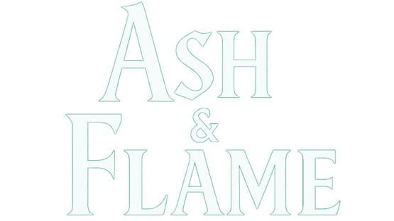 Ash and Flame - Artwork 2