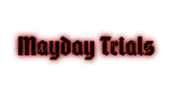 Mayday Trials official artwork 2
