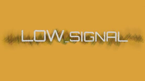 Low_Signal official artwork 2