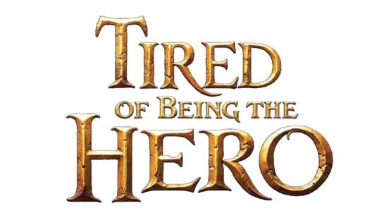 Tired of Being the Hero official artwork 2