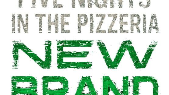 Five Nights in the Pizzeria: New Brand official artwork 1