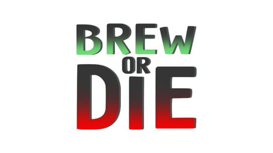 Brew or Die official artwork 2