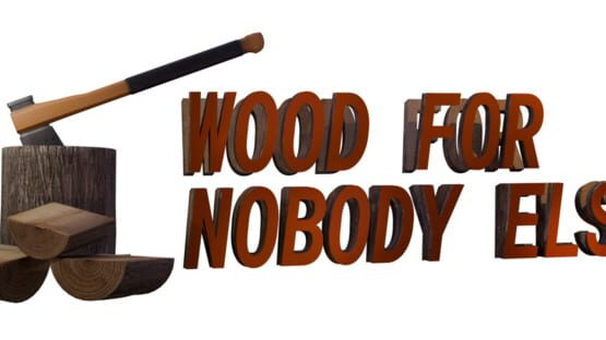 Wood for Nobody Else official artwork 2