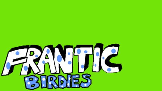 Frantic Birdies official artwork 2