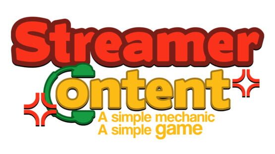 Streamer Content: A Simple Mechanic, a Simple Game official artwork 2