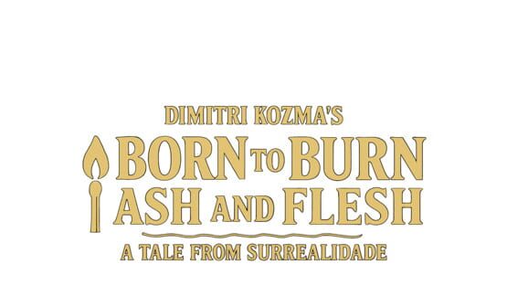 Born to Burn: Ash and Flesh - A Tale from Surrealidade official artwork 2