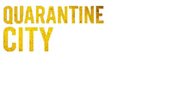 Quarantine City official artwork 2