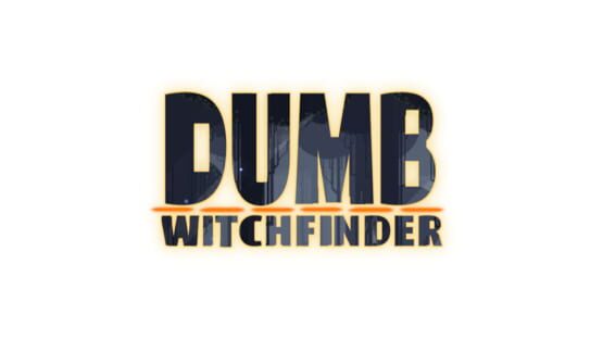 Dumb Witchfinder official artwork 2