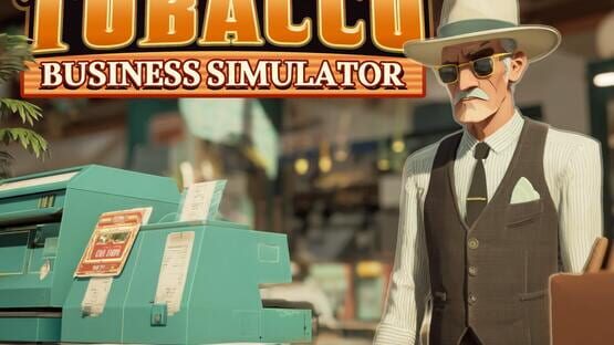 Tobacco Business Simulator official artwork 1