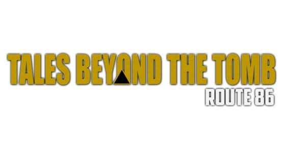 Tales Beyond the Tomb: Route 86 official artwork 2
