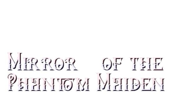 Mirror of the Phantom Maiden official artwork 2