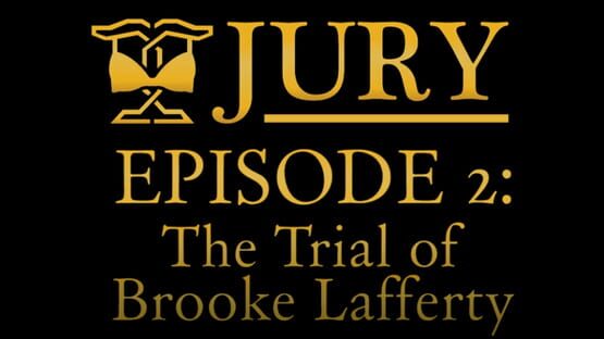 Jury: Episode 2 - The Trial of Brooke Lafferty official artwork 1