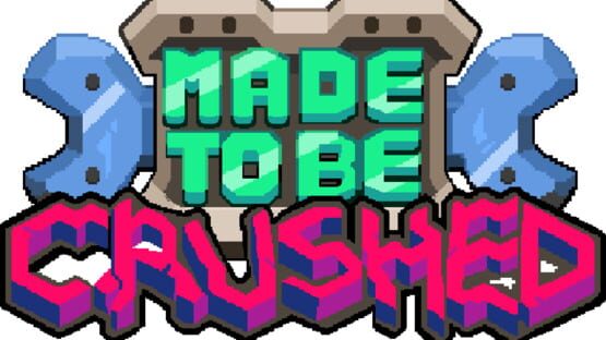 Made to be Crushed backdrop