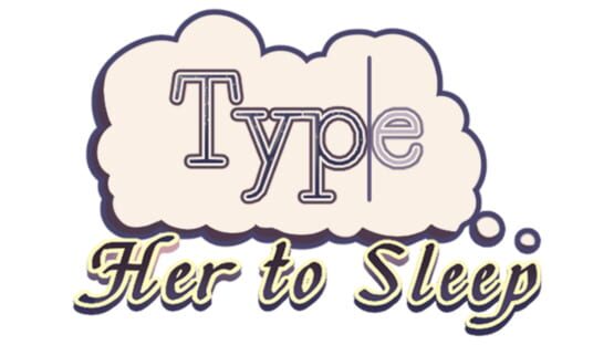 Type Her to Sleep official artwork 2