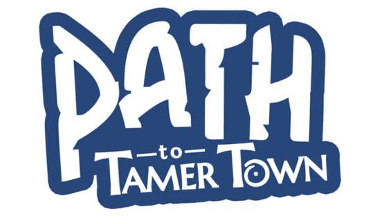 Path to Tamer Town official artwork 2