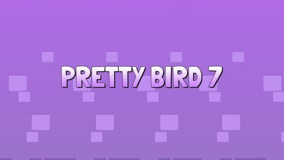 Pretty Bird 7 gameplay screenshot