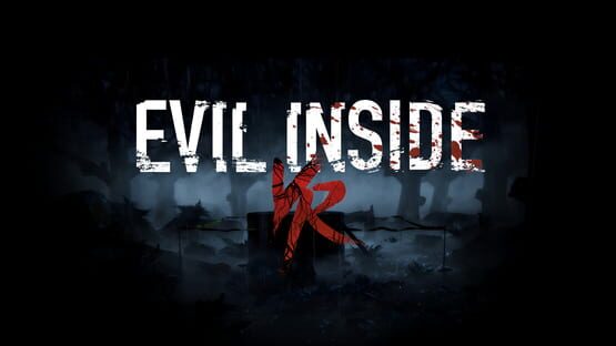 Evil Inside VR backdrop