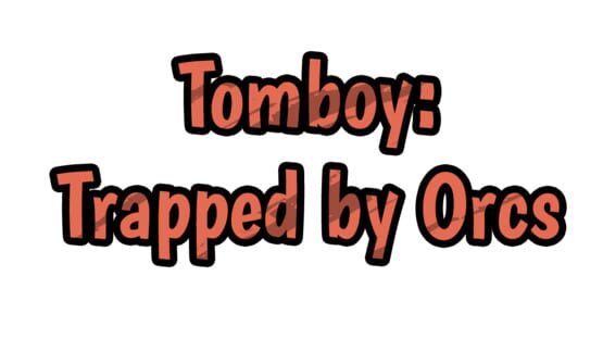 Tomboy: Trapped by Orcs gameplay screenshot
