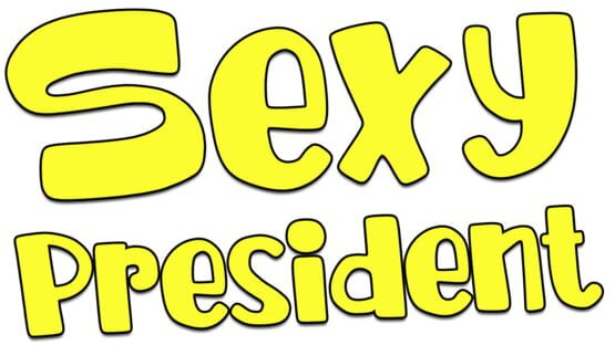 Sexy President official artwork 2