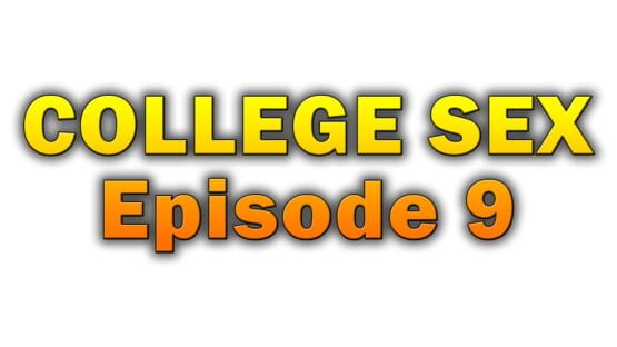 College Sex - Episode 9 screenshot 2