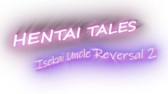 Hentai Tales: Isekai Uncle Reversal 2 gameplay screenshot