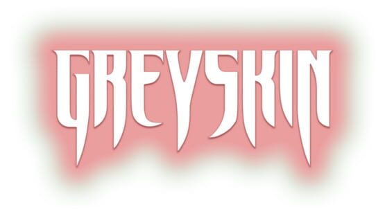 Greyskin — 1