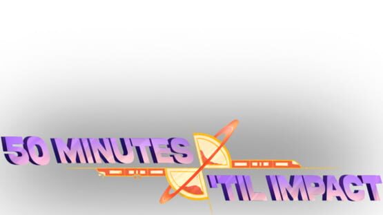 50 Minutes 'Til Impact official artwork 2