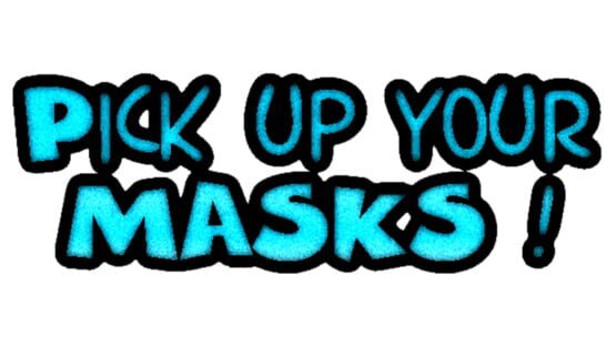 Pick Up Your Masks official artwork 2