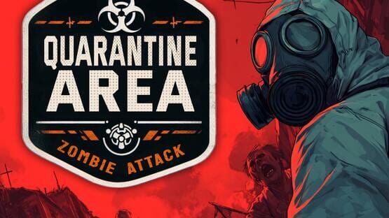 Quarantine Area: Zombie Attack official artwork 1