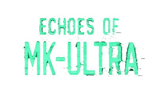 Echoes of MK-ULTRA official artwork 2