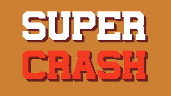 Super Crash official artwork 2