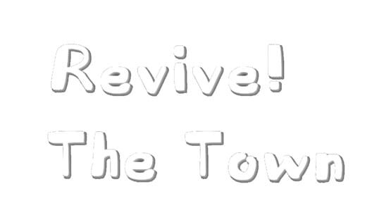Revive The Town! official artwork 1