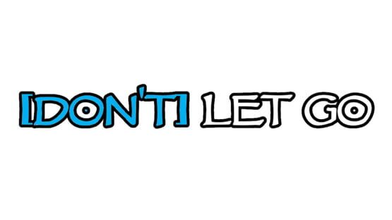 [Don't] Let Go official artwork 2