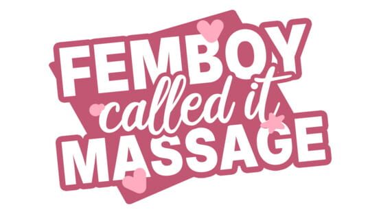 Femboy Called It "Massage" screenshot 2