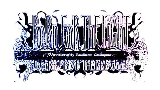 Born for the Light: Wavelength Radiant Collapse official artwork 2