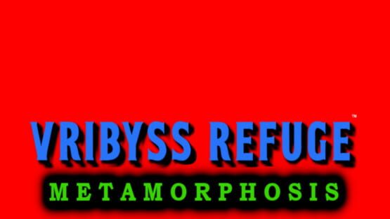 Vribyss Refuge: Metamorphosis official artwork 2