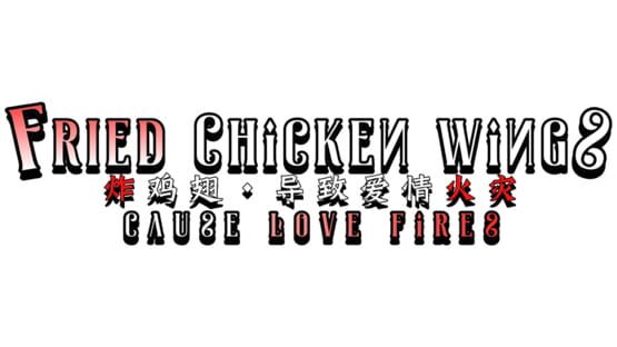 Fried Chicken Wings Cause Love Fires official artwork 2