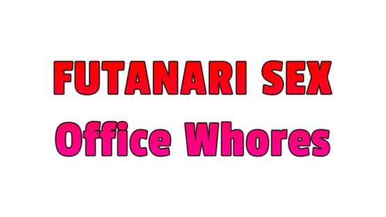 Futanari Sex - Office Whores screenshot 2