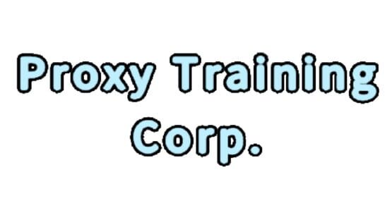 Proxy Training Corp official artwork 2