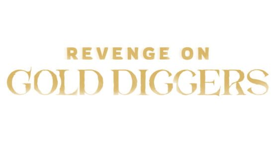 Revenge On Gold Diggers gameplay screenshot