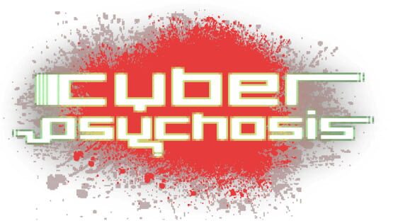 Cyber Psychosis gameplay screenshot
