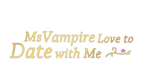 Ms Vampire Love to Date With Me official artwork 2