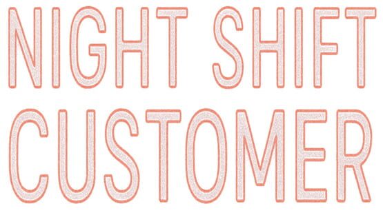 Night Shift Customer official artwork 2
