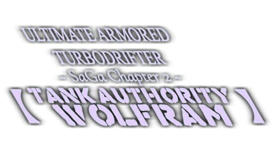 Ultimate Armored Turbodrifter: Saga Chapter 2 - Tank Authority Wolfram official artwork 3