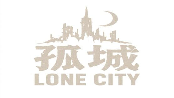 Lone City official artwork 2
