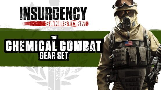 Insurgency: Sandstorm - Chemical Combat Gear Set gameplay screenshot