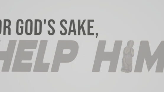 For God's Sake, Help Him! official artwork 4